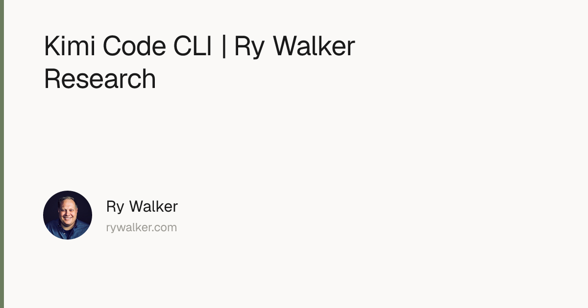 Kimi Code CLI | Ry Walker Research | Ry Walker